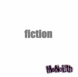 Monolith (JAP) : Fiction